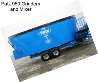 Patz 950 Grinders and Mixer