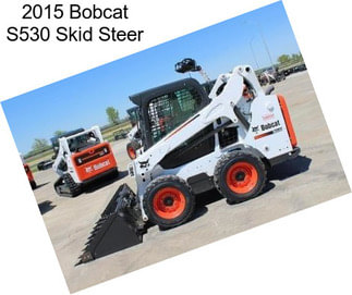 2015 Bobcat S530 Skid Steer