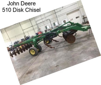 John Deere 510 Disk Chisel