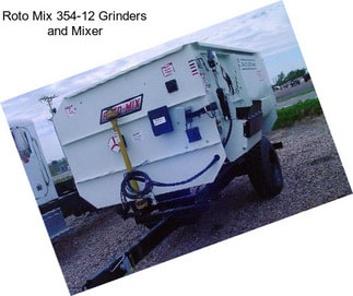 Roto Mix 354-12 Grinders and Mixer
