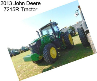 2013 John Deere 7215R Tractor