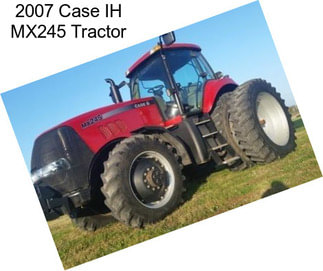 2007 Case IH MX245 Tractor