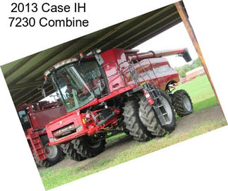 2013 Case IH 7230 Combine