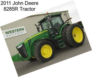 2011 John Deere 8285R Tractor