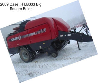 2009 Case IH LB333 Big Square Baler