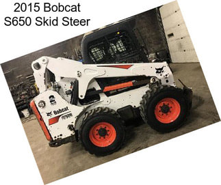 2015 Bobcat S650 Skid Steer