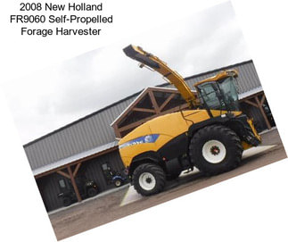 2008 New Holland FR9060 Self-Propelled Forage Harvester