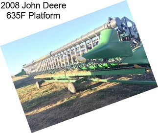2008 John Deere 635F Platform