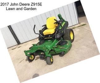 2017 John Deere Z915E Lawn and Garden