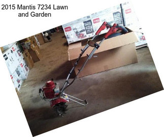 2015 Mantis 7234 Lawn and Garden