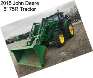 2015 John Deere 6175R Tractor