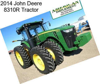 2014 John Deere 8310R Tractor