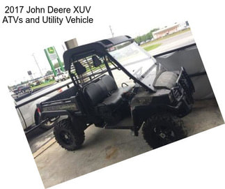 2017 John Deere XUV ATVs and Utility Vehicle