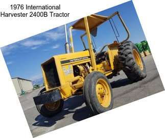 1976 International Harvester 2400B Tractor