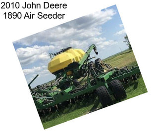 2010 John Deere 1890 Air Seeder