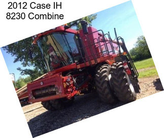 2012 Case IH 8230 Combine