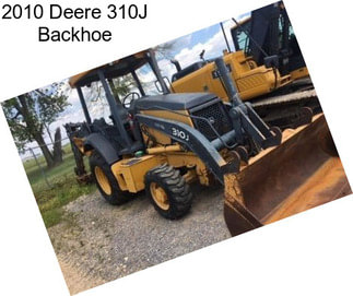 2010 Deere 310J Backhoe