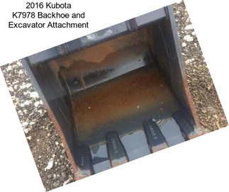 2016 Kubota K7978 Backhoe and Excavator Attachment