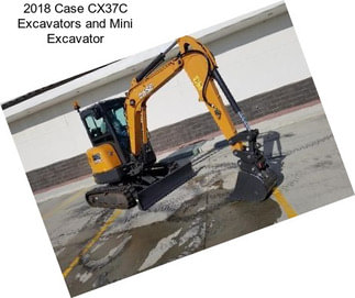 2018 Case CX37C Excavators and Mini Excavator