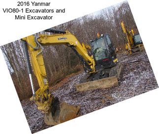 2016 Yanmar VIO80-1 Excavators and Mini Excavator