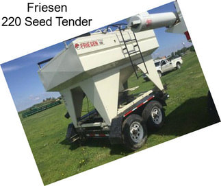 Friesen 220 Seed Tender