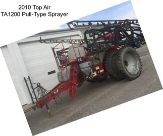 2010 Top Air TA1200 Pull-Type Sprayer