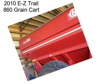 2010 E-Z Trail 860 Grain Cart