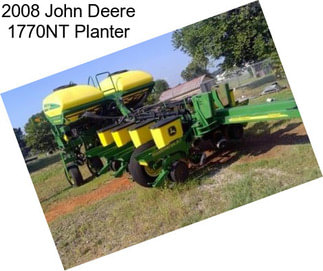 2008 John Deere 1770NT Planter