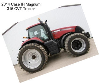 2014 Case IH Magnum 315 CVT Tractor