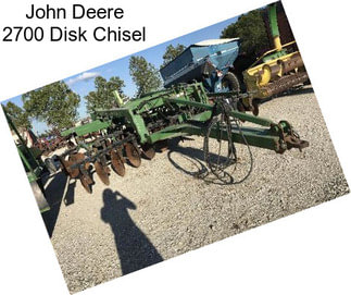 John Deere 2700 Disk Chisel