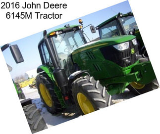 2016 John Deere 6145M Tractor