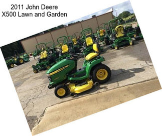 2011 John Deere X500 Lawn and Garden