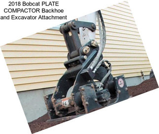 2018 Bobcat PLATE COMPACTOR Backhoe and Excavator Attachment