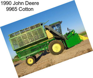 1990 John Deere 9965 Cotton