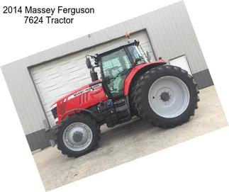 2014 Massey Ferguson 7624 Tractor