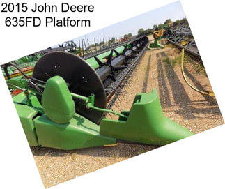 2015 John Deere 635FD Platform