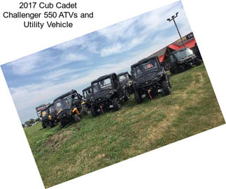 2017 Cub Cadet Challenger 550 ATVs and Utility Vehicle