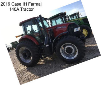 2016 Case IH Farmall 140A Tractor