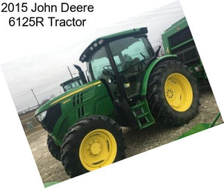 2015 John Deere 6125R Tractor