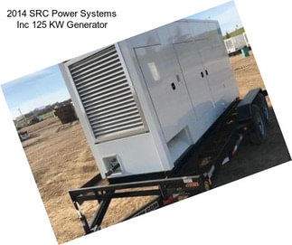 2014 SRC Power Systems Inc 125 KW Generator