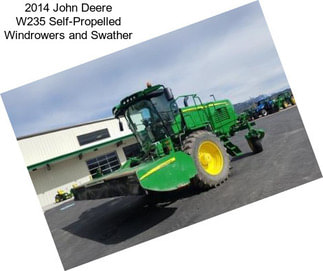 2014 John Deere W235 Self-Propelled Windrowers and Swather