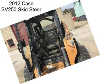 2012 Case SV250 Skid Steer