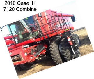 2010 Case IH 7120 Combine