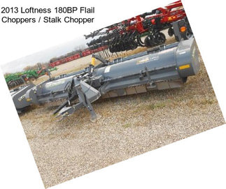 2013 Loftness 180BP Flail Choppers / Stalk Chopper