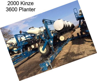 2000 Kinze 3600 Planter