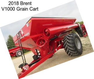 2018 Brent V1000 Grain Cart