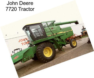 John Deere 7720 Tractor