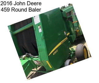 2016 John Deere 459 Round Baler