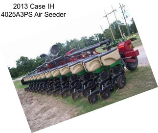 2013 Case IH 4025A3PS Air Seeder