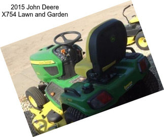 2015 John Deere X754 Lawn and Garden